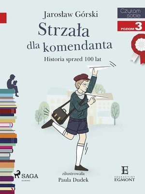 cover image of Strzała dla komendanta--Historia sprzed 100 lat